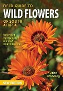 John Manning, Manning John - Field Guide to Wild Flowers of South Africa 2nd Revised Edition