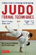 Donn F. Draeger,  Draeger Donn F., Tadao Otaki,  Otaki Tadao - Judo Formal Techniques - A Basic Guide to Throwing and Grappling - The Essentials of Kodokan Free Practice Forms