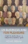Michael Berman, Michael P Berman - On Business And For Pleasure – A Self–Study Workbook for Advanced Business English