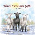 R D Schultz - Three Precious Gifts
