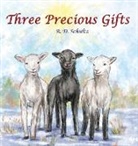 R D Schultz - Three Precious Gifts