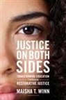 Maisha T. Winn - Justice on Both Sides