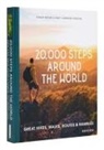 Stuart Butler, Mary Caperton Morton - 20,000 Steps Around the World