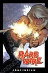 John Arcudi, Dan Lawlis, Patrick Olliffe, Chris Warner - The Barb Wire Compendium