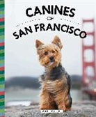 Mark Rogers - Canines of San Francisco