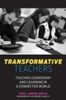 Kira J. Baker-Doyle - Transformative Teachers