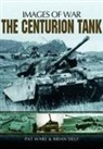 Brian Delf, Pat Ware - Centurian Tank: Images Of War
