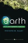 Richard B. Alley, Richard B. (Penn State University) Alley - Earth: The Operators' Manual