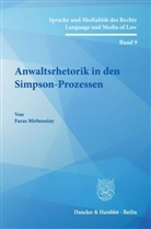 Faras Mirhoseiny - Anwaltsrhetorik in den Simpson-Prozessen