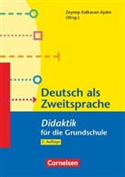 Stefan Jeuk, Zeynep Kalkavan-Aydin, Ingelore Oomen-Welke, Zeynep Kalkavan-Aydin - Didaktik für die Grundschule