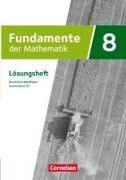 Fundamente der Mathematik - Nordrhein-Westfalen ab 2019 - 8. Schuljahr - Lösungen zum Schulbuch
