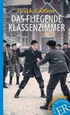 Erich Kästner - Das fliegende Klassenzimmer