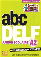 Lucile Chapiro, Adrien Payet, Virginie Salles - abc DELF Junior Scolaire A2