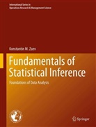 Konstantin M Zuev, Konstantin M. Zuev - Fundamentals of Statistical Inference