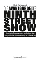 Marie Zoé Constant - Die Avantgarde der Ninth Street Show