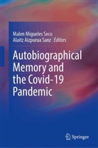 Aizpurua Sanz, Alaitz Aizpurua Sanz, Malen Migueles Seco - Autobiographical Memory and the Covid-19 Pandemic