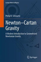 Philip K Schwartz, Philip K. Schwartz - Newton-Cartan Gravity