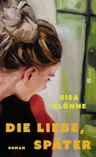 Gisa Klönne - Die Liebe, später