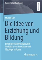 Munzo Kim - Die Idee von Erziehung und Bildung