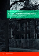 Johannes Leicht, Schultz, Maria Schultz - Das graue Elend von Potsdam
