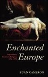 Euan Cameron, Euan K. Cameron - Enchanted Europe