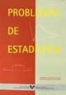 Teresa García Del Valle Irala, Alberto Martínez Arnaiz - Problemas de estadística