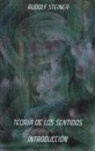 Rudolf Steiner - Teoría de los sentidos : introducción