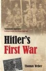 Thomas Weber - Hitler's First War