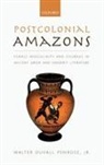 Jr. Penrose, Walter Duvall Penrose - Postcolonial Amazons
