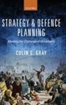 Colin S. Gray, Gray Colin S. - Strategy and Defence Planning