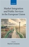 Marise Cremona, Marise Cremona, CREMONA MARISE - Market Integration and Public Services in the European Union