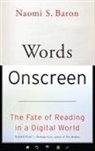 Naomi S. Baron, Baron Naomi S. - Words Onscreen