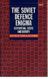 Carl G. Jacobsen - The Soviet Defence Enigma