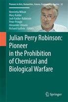 Alexander Ghionis, Richard Guthrie, Mary Kaldor, Josh Kaldor-Robinson, Josh Kaldor-Robinson et al, Peter Pringle... - Julian Perry Robinson: Pioneer in the Prohibition of Chemical and Biological Warfare