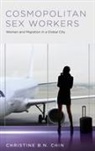 Christine B. N. Chin, Christine B.N. Chin - Cosmopolitan Sex Workers
