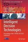 Lakhmi C Jain, Ireneusz Czarnowski, Robert J Howlett, Robert J Howlett, Lakhmi C. Jain - Intelligent Decision Technologies