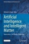 Michael te Vrugt - Artificial Intelligence and Intelligent Matter