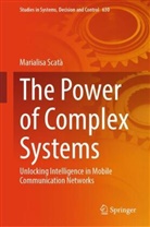 Marialisa Scatà - The Power of Complex Systems