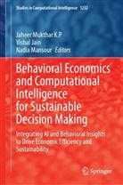 Vishal Jain, Nadia Mansour, Jaheer Mukthar K.P - Behavioral Economics and Computational Intelligence for Sustainable Decision Making
