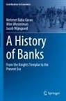 Mehmet Baha Karan, Wim Westerman, Jacob Wijngaard - A History of Banks
