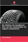Alicia Böning - Os efeitos da tendência dos carros conectados no seguro automóvel