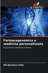 Md Quamruz Zafar - Farmacogenomica e medicina personalizzata