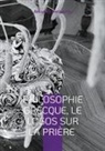 Antonios Peripatitis - Philosophie Grecque, le Logos sur la prière