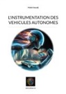 Malek Aouadj - L'instrumentation des vehicules autonomes