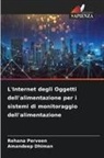 Amandeep Dhiman, Rehana Perveen - L'Internet degli Oggetti dell'alimentazione per i sistemi di monitoraggio dell'alimentazione