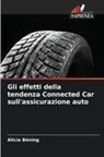 Alicia Böning - Gli effetti della tendenza Connected Car sull'assicurazione auto