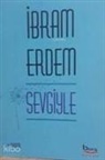 Ibram Erdem - Sevgiyle