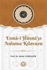 Metin Yurdagür - Esma-i Hüsnayi Anlama Kilavuzu