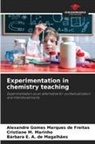 Bárbara E. A. de Magalhães, Alexandre Gomes Marques de Freitas, Cristiane M. Marinho - Experimentation in chemistry teaching