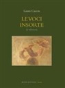 Laura Caccia - Le voci insorte (à rebours)